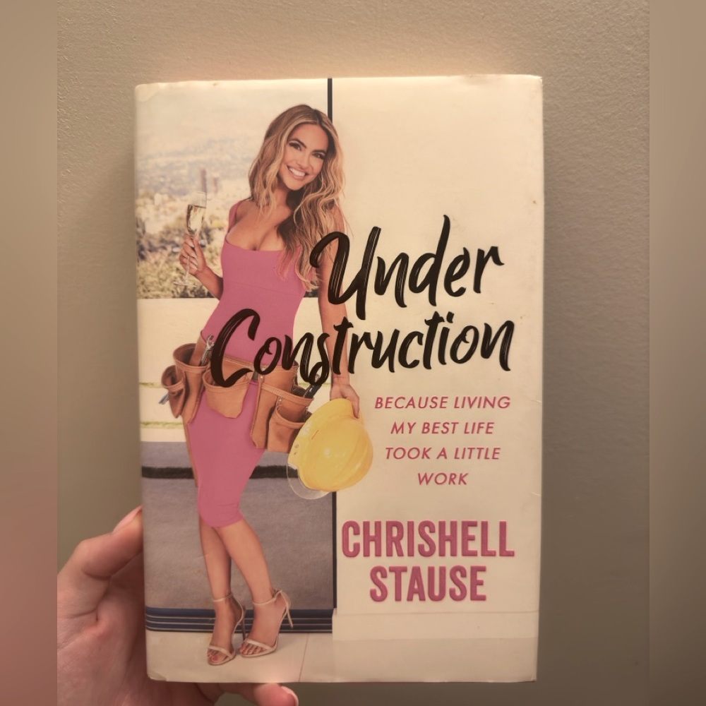Under Construction by Chrishell Stause